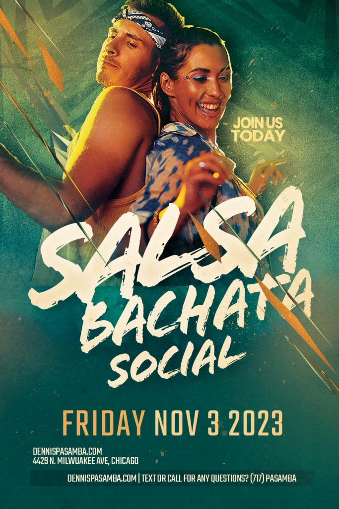 Salsa Bachata Classes for people who want to learn. New Session Starting This Week Tuesday, September 19 Sign up for the four-week course and save $5 Sign up for two classes back to back and save $50 The more you learn, the more you save. Salsa Bachata Social Chicago Friday, October 6, 7:00 pm to 9:00 pm Cover $10 Dennis PaSamba Dance Company Chicago 4429 N. Milwaukee Avenue, Chicago, IL 60630 Text or Call for any questions. (717) PASAMBA To register for Class, click the link: https://www.dennispasamba.com/class-shedule/ Plenty of street parking. Please don't park in the parking lot. Dress casually and be ready to dance and have fun. Summary: * New Salsa Bachata Session Starts September 19 at 7:00 pm * Salsa Bachata Social October 6, 7:00 pm - 9:00 pm